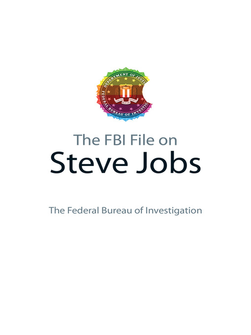 Title details for The FBI File on Steve Jobs by The Federal Bureau of Investigation - Available